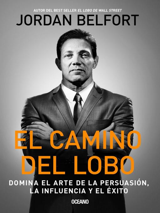 Title details for El camino del Lobo by Jordan Belfort - Wait list